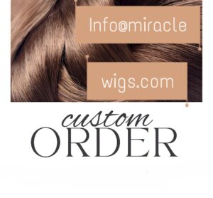 custom order wigs info picture